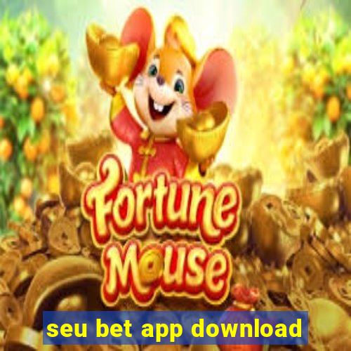 seu bet app download